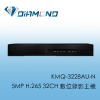KMQ-3228AU-N 5MP H.265 32CH 數位錄影主機